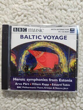 BBC Music Baltic Voyage CD Heroic Symphonies from Estonia Arvo Pärt Tubin Kapp